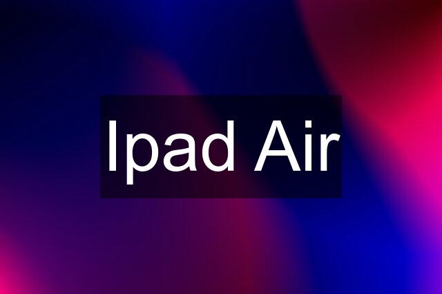 Ipad Air