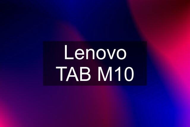 Lenovo TAB M10