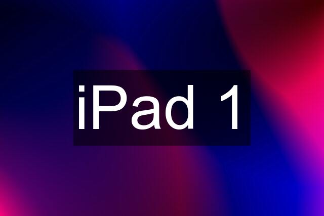 iPad 1