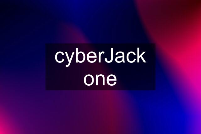 cyberJack one