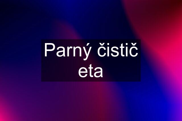 Parný čistič eta