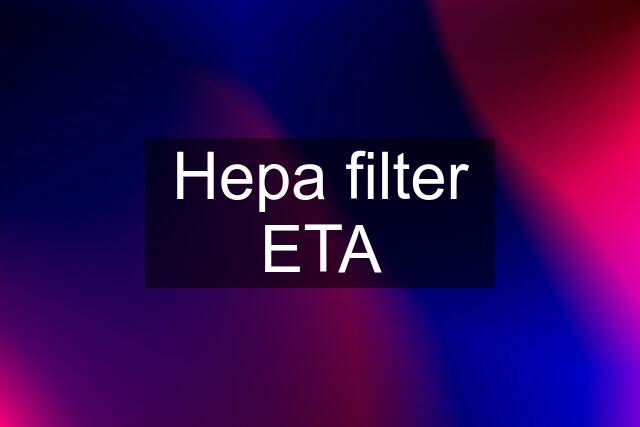 Hepa filter ETA