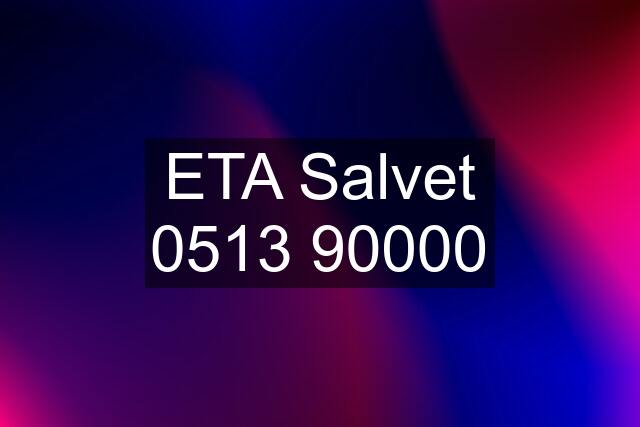 ETA Salvet 0513 90000