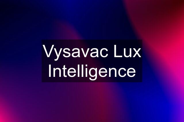 Vysavac Lux Intelligence