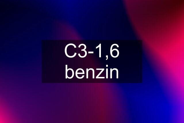 C3-1,6 benzin