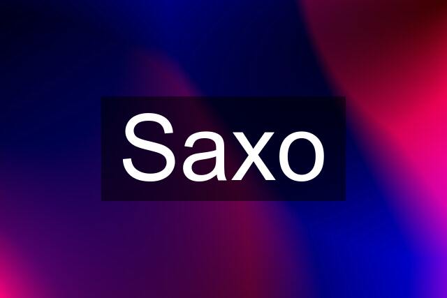 Saxo