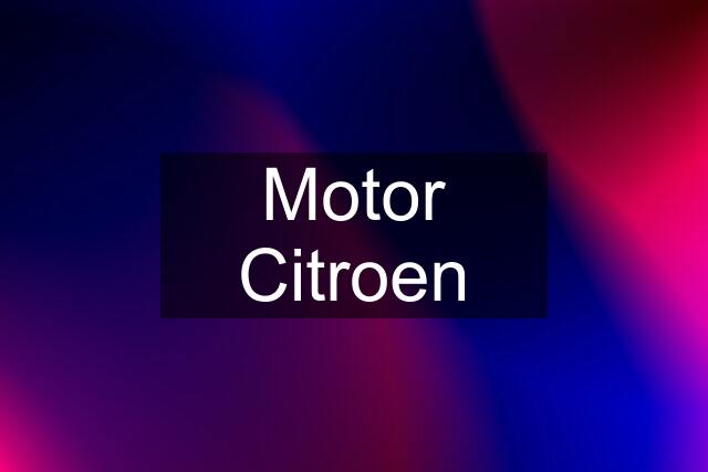 Motor Citroen