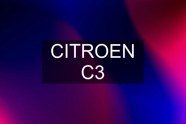CITROEN C3