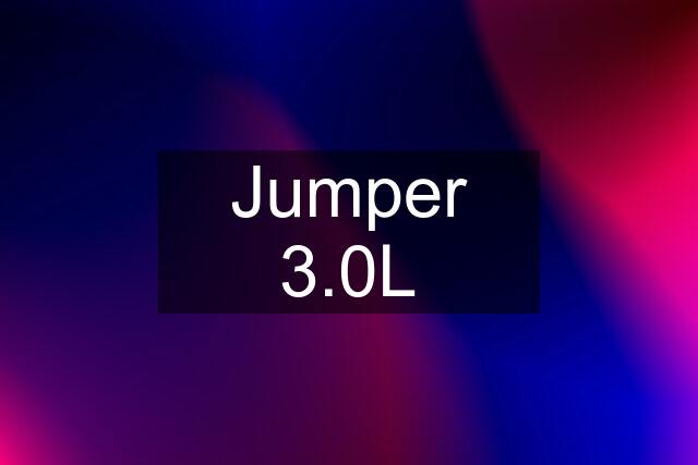 Jumper 3.0L