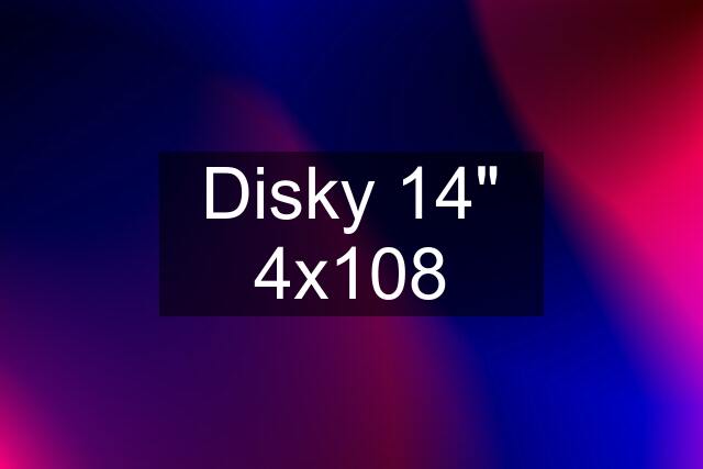 Disky 14" 4x108