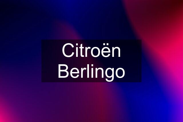 Citroën Berlingo