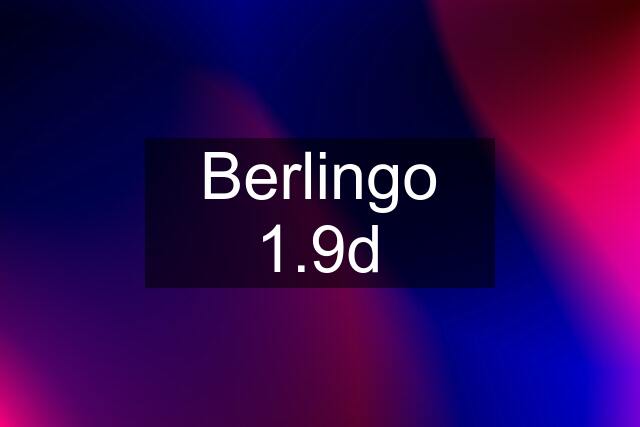 Berlingo 1.9d