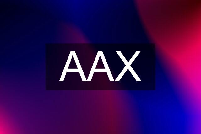 AAX