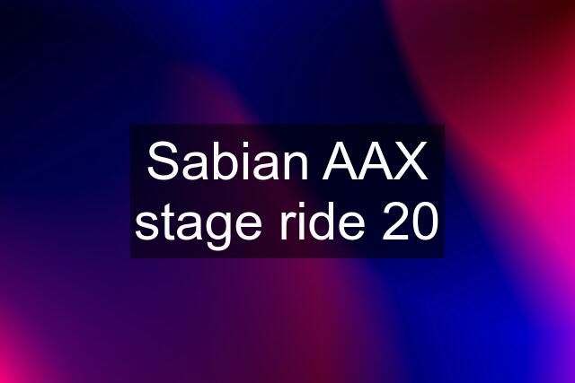 Sabian AAX stage ride 20