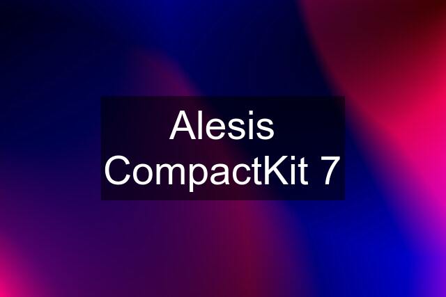 Alesis CompactKit 7