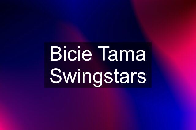 Bicie Tama Swingstars