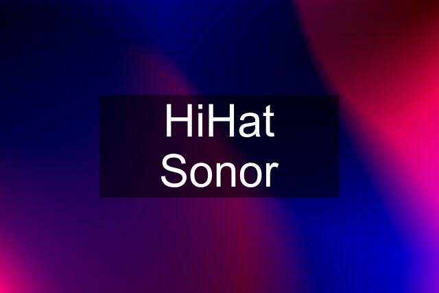 HiHat Sonor