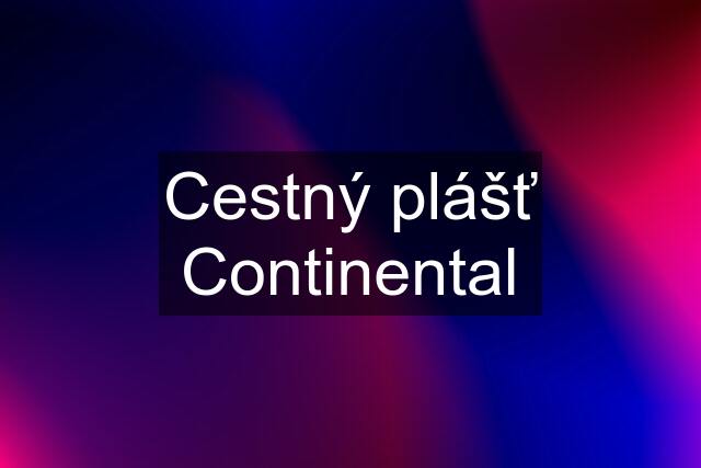 Cestný plášť Continental