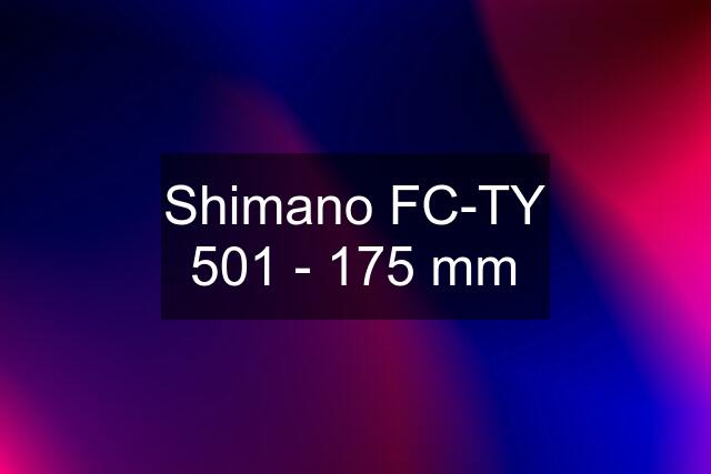 Shimano FC-TY 501 - 175 mm