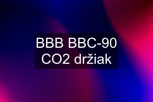 BBB BBC-90 CO2 držiak