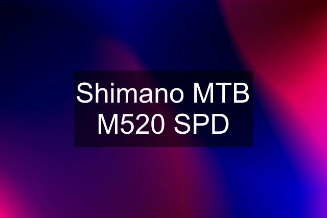 Shimano MTB M520 SPD