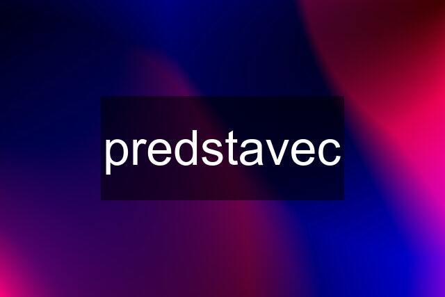 predstavec