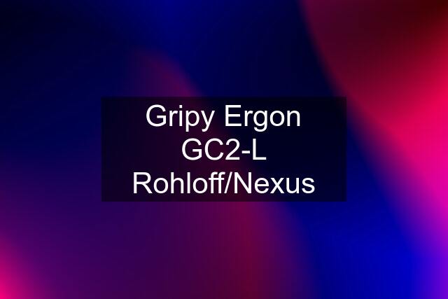 Gripy Ergon GC2-L Rohloff/Nexus