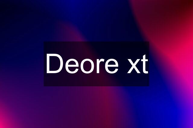 Deore xt