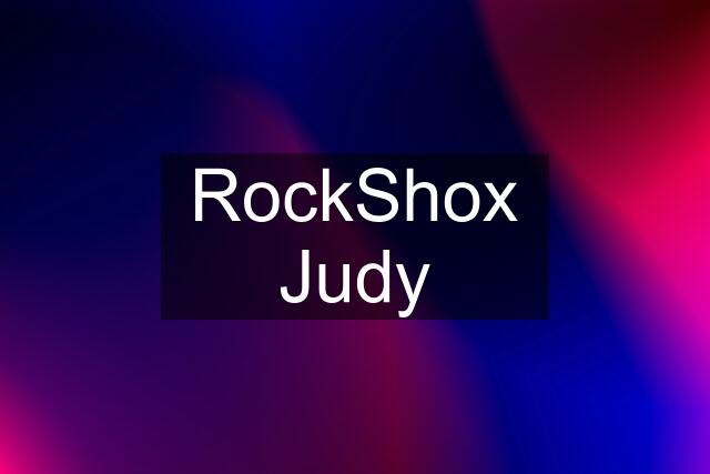 RockShox Judy