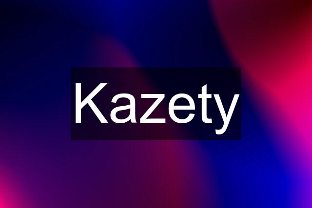 Kazety