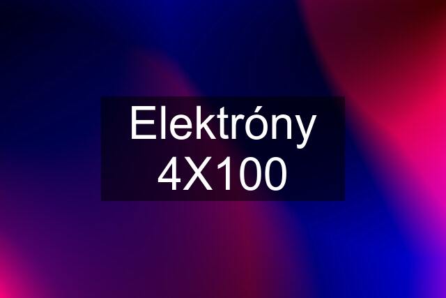 Elektróny 4X100