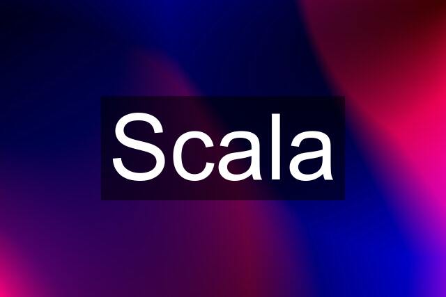 Scala