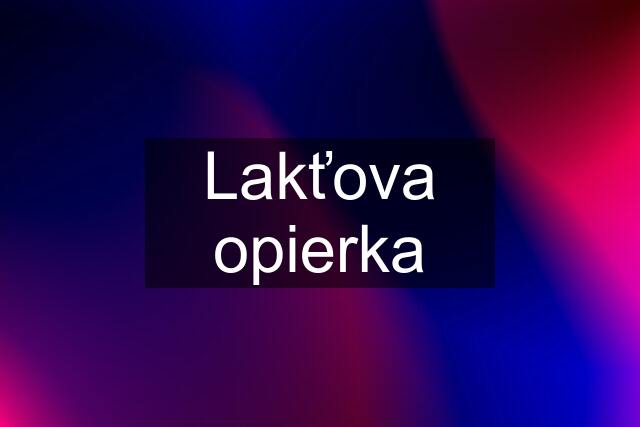 Lakťova opierka