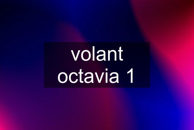 volant octavia 1