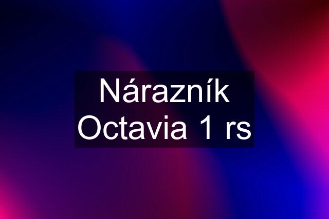 Nárazník Octavia 1 rs