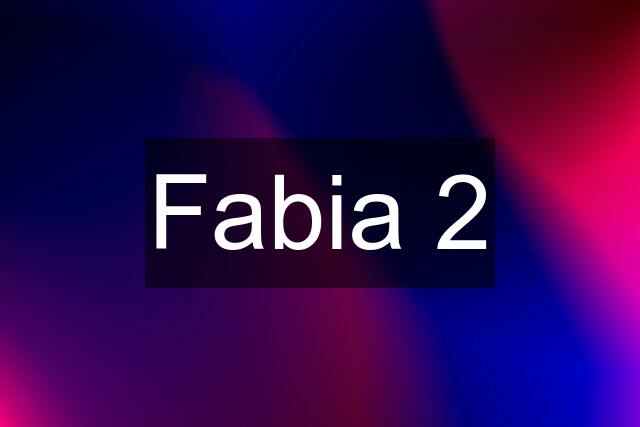 Fabia 2