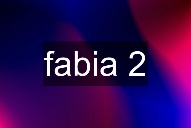 fabia 2