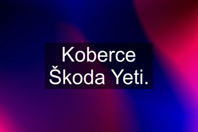 Koberce Škoda Yeti.