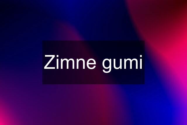 Zimne gumi