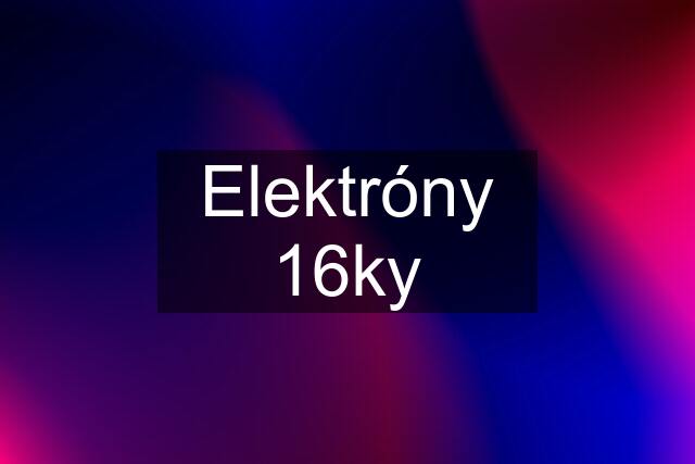 Elektróny 16ky