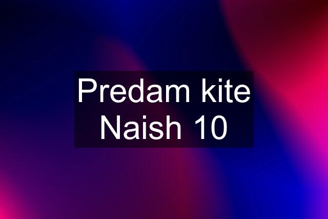 Predam kite Naish 10