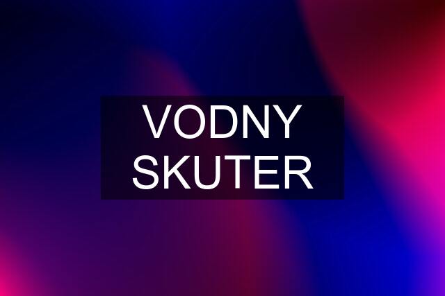 VODNY SKUTER