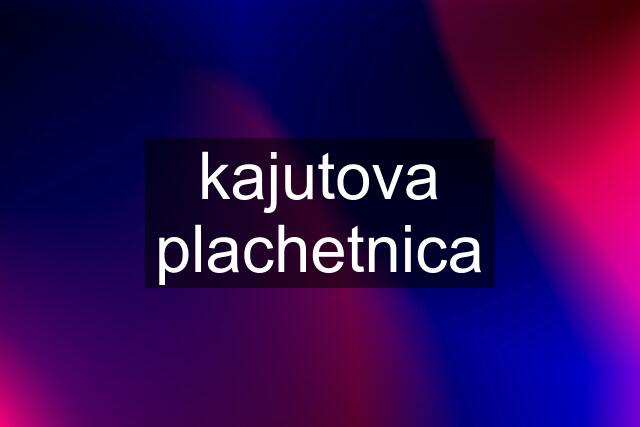 kajutova plachetnica