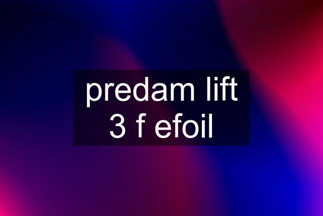 predam lift 3 f efoil