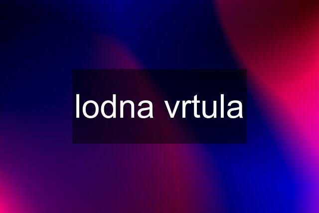 lodna vrtula