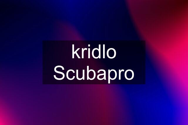 kridlo Scubapro
