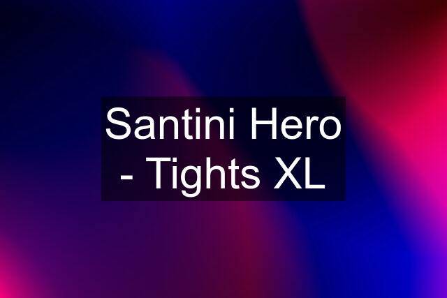 Santini Hero - Tights XL
