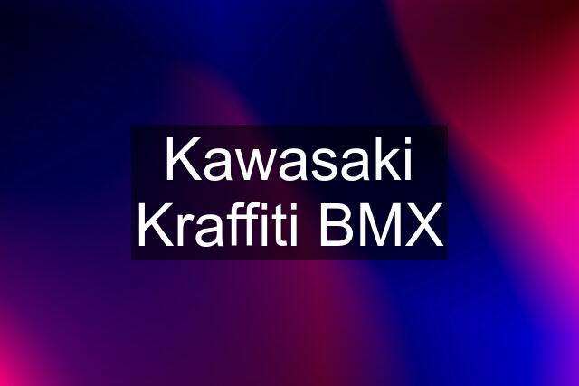 Kawasaki Kraffiti BMX