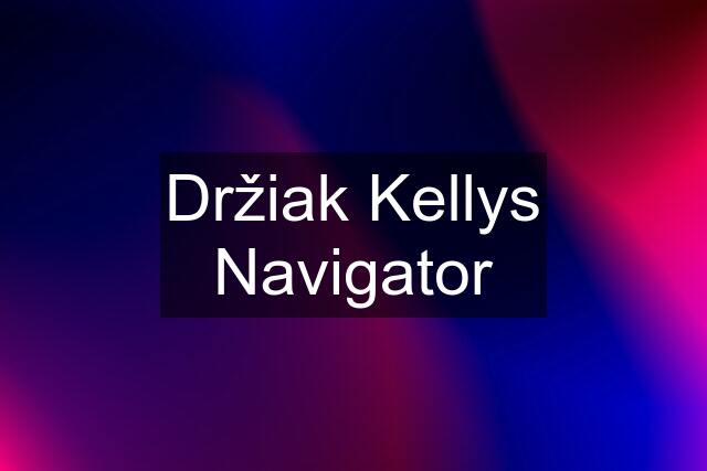Držiak Kellys Navigator
