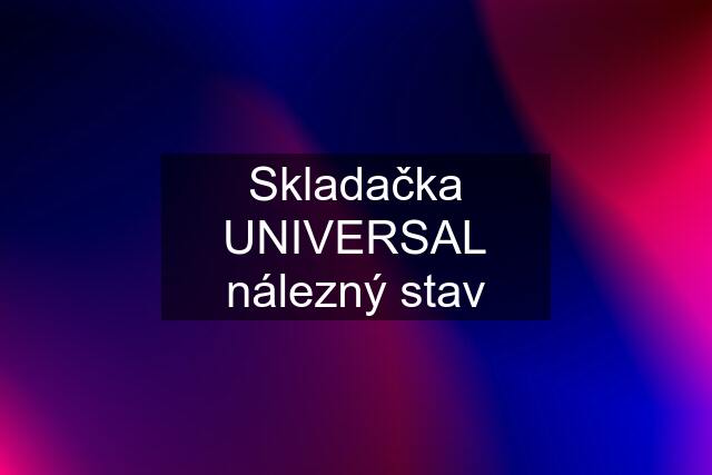 Skladačka UNIVERSAL nálezný stav